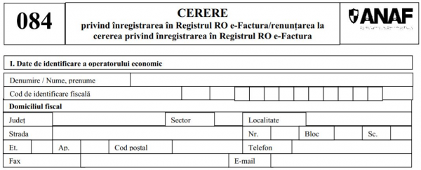 Cerere privind inregistrarea in Registrul RO e-Factura. Instructiuni de completare